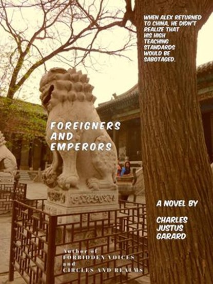 Foreigners and Emperors, Charles Justus Garard - Ebook - 9780996445696