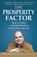 The Prosperity Factor, Dr Joe (Hypnotic Marketing Inc Wimberley TX) Vitale ; & Other Leading Experts - Paperback - 9780996446037