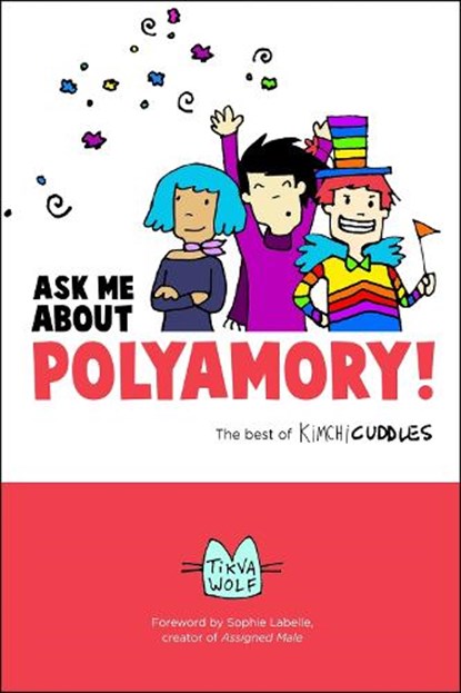 Ask Me About Polyamory, Tikva Wolf - Paperback - 9780996460118