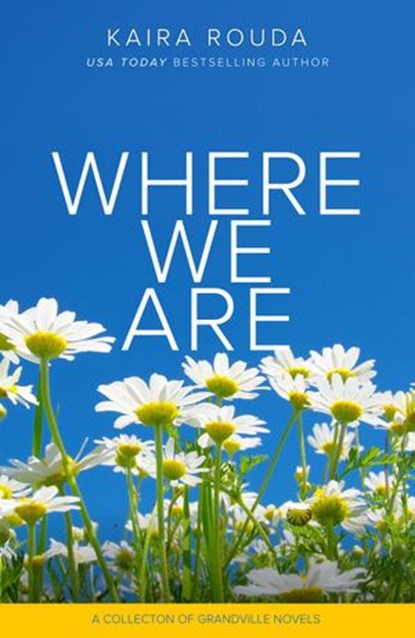 Where We Are, Kaira Rouda - Ebook - 9780996479158