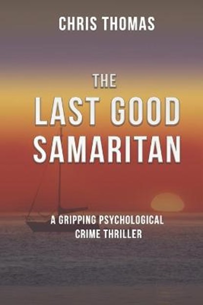 The Last Good Samaritan, Chris Thomas - Paperback - 9780996560733