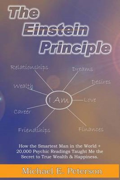 The Einstein Principle, Michael E Peterson - Paperback - 9780996570503
