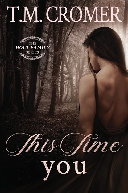 This Time You, T M Cromer - Paperback - 9780996572057