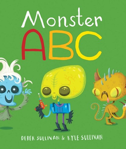 Monster ABC, Derek Sullivan ; Kyle Sullivan - Gebonden - 9780996578707