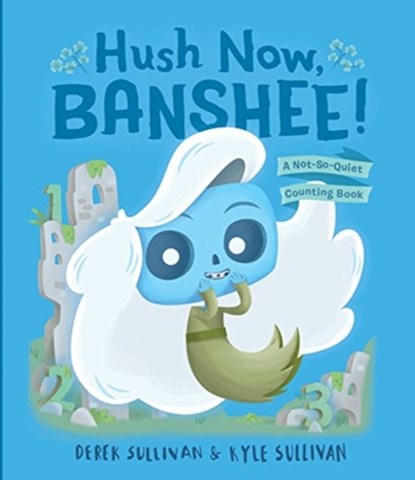 Hush Now, Banshee!, Kyle Sullivan - Gebonden - 9780996578752