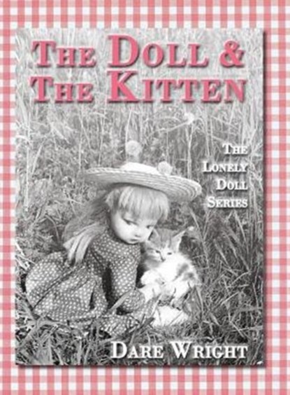 The Doll And The Kitten, Dare Wright - Gebonden - 9780996582766
