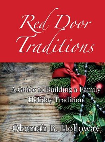 Red Door Traditions, Okemah B. Holloway - Gebonden - 9780996589918