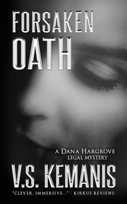 Forsaken Oath, V.S. Kemanis - Ebook - 9780996590976