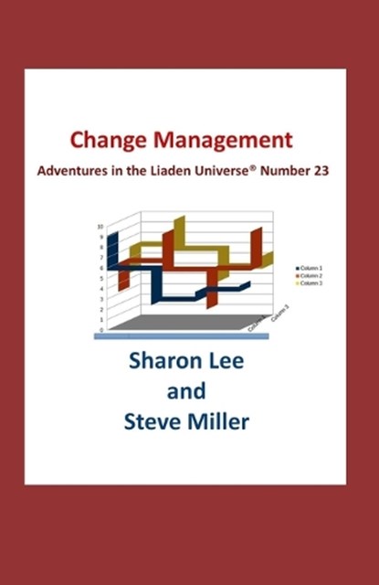 Change Management, Sharon Lee ; Steve Miller - Ebook - 9780996634632