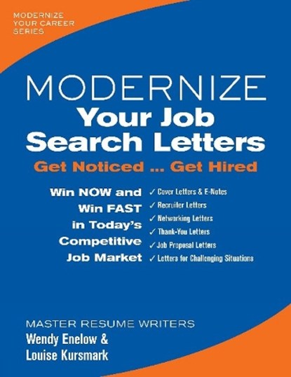 Modernize Your Job Search Letters, Wendy Enelow ; Louise Kursmark - Paperback - 9780996680332