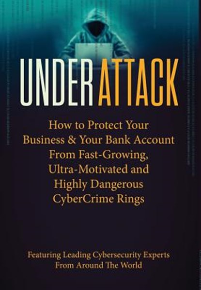 Under Attack, The World's Leading Experts - Gebonden - 9780996688703