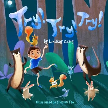 Try! Try! Try!, CRAIG,  Lindsey - Gebonden - 9780996721240
