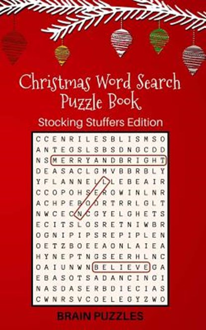 Christmas Word Search Puzzle Book: Stocking Stuffers Edition: Great Gift for Kids and Adults!, Brain Puzzles - Paperback - 9780996731041