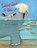 Sunny Mae & Bird - In Alaska, Ginna B B Gordon - Paperback - 9780996780223