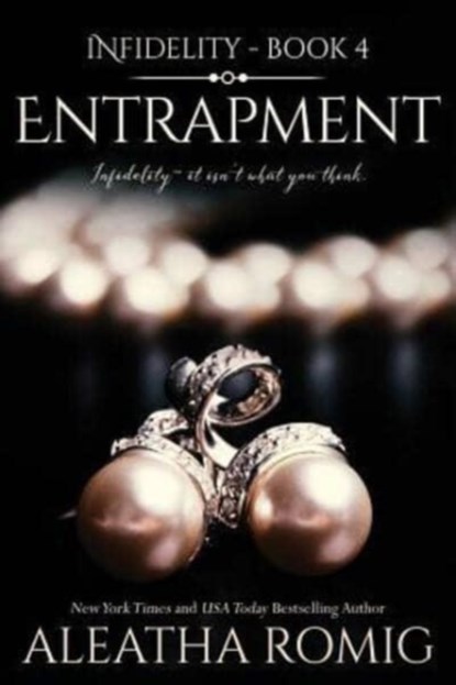 Entrapment, Aleatha Romig - Paperback - 9780996839419
