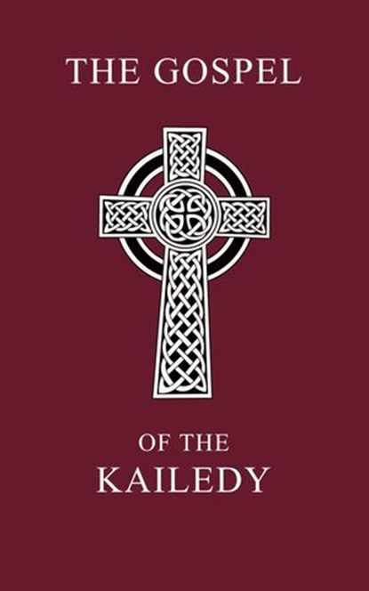 The Gospel of the Kailedy, Spencer Coffman - Ebook - 9780996856225