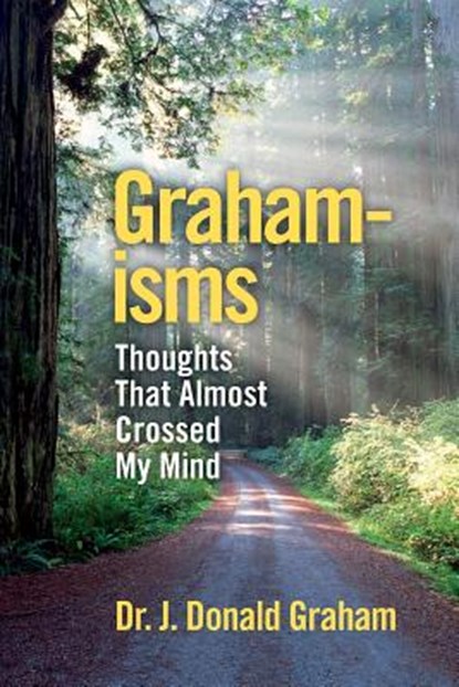 Graham-isms, J. Donald Graham - Paperback - 9780996893329