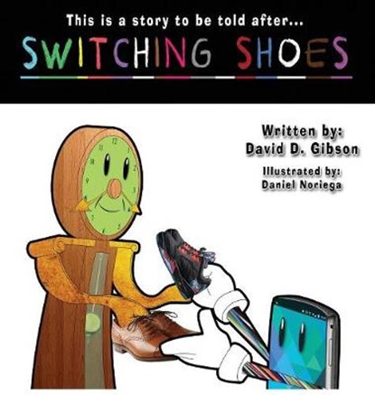 Switching Shoes, DAVID,  Gibson - Gebonden - 9780996944519