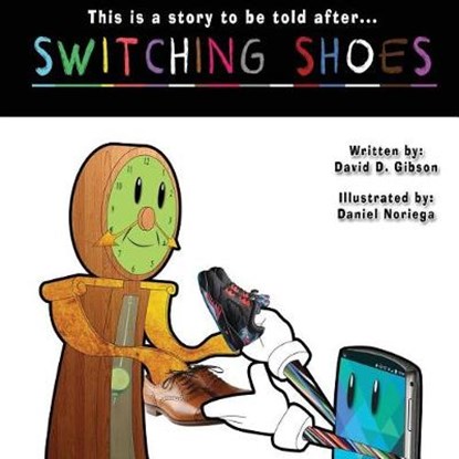 Switching Shoes, GIBSON,  David - Paperback - 9780996944540