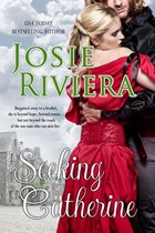 Seeking Catherine | Josie Riviera | 