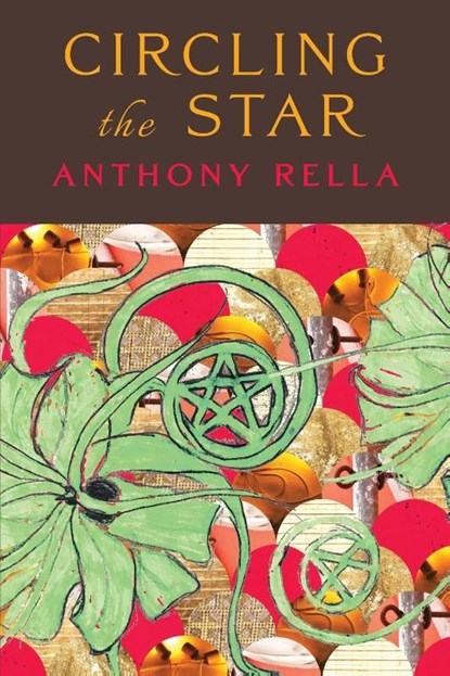 Circling The Star, Anthony Rella - Paperback - 9780996987776