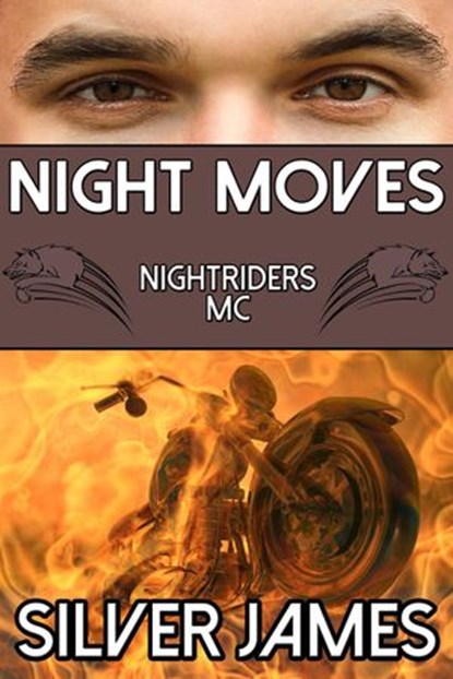 Night Moves, Silver James - Ebook - 9780996999465