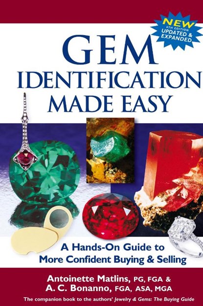 Gem Identification Made Easy (6th Edition), Antoinette Matlins ; Antonio C. Bonanno - Gebonden - 9780997014556