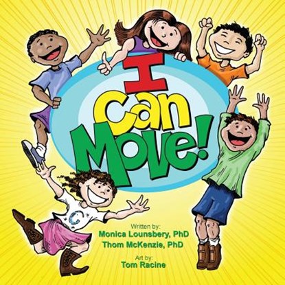 I Can Move, Thom McKenzie - Paperback - 9780997020304