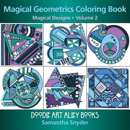 Magical Geometrics Coloring Book, Samantha Snyder - Paperback - 9780997102116