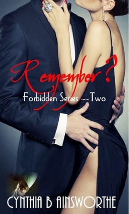 Remember?, Cynthia B Ainsworthe - Ebook - 9780997125306