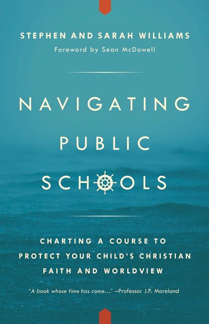 Navigating Public Schools, Stephen John Williams ;  Sarah Middleton Williams - Paperback - 9780997141900