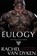 Eulogy, Rachel Van Dyken - Paperback - 9780997145182