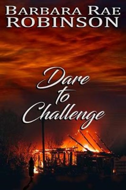 Dare to Challenge, Barbara Rae Robinson - Paperback - 9780997182439