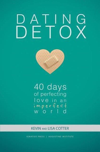 DATING DETOX, Kevin Cotter ; Lisa Cotter - Paperback - 9780997203790