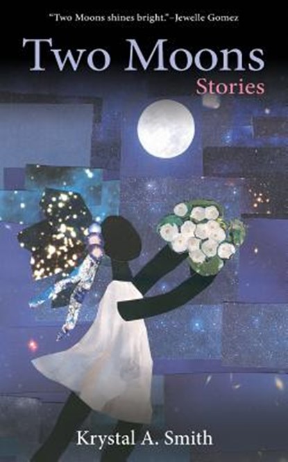 Two Moons, Krystal A. Smith - Paperback - 9780997243901