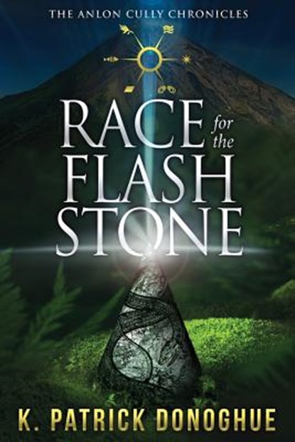 Race for the Flash Stone, K Patrick Donoghue - Paperback - 9780997316421