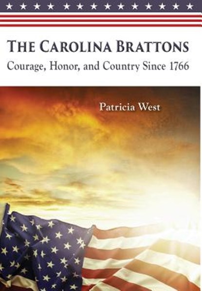 West, P: Carolina Brattons, Patricia D West - Gebonden - 9780997333527