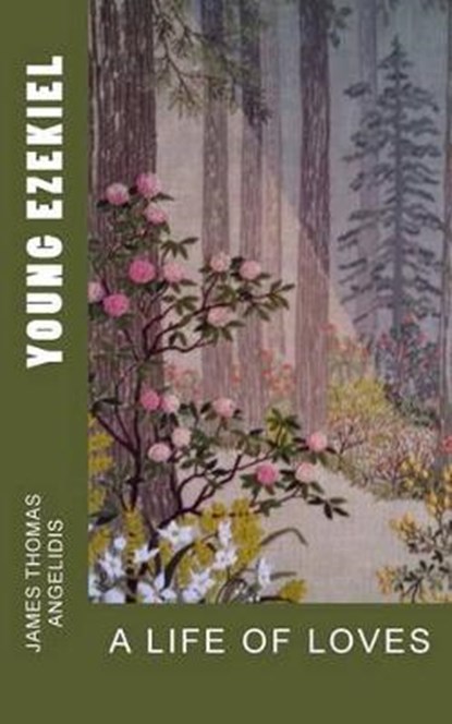 Young Ezekiel, ANGELIDIS,  James Thomas - Paperback - 9780997372700