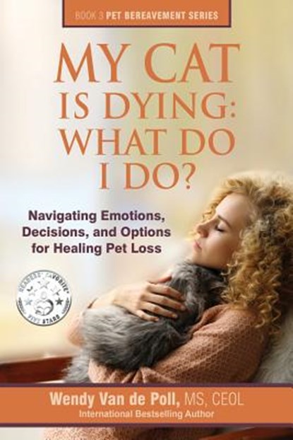 My Cat Is Dying, Wendy Van De Poll - Paperback - 9780997375626