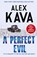 A Perfect Evil, Alex Kava - Paperback - 9780997389715