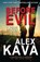 Before Evil, Alex Kava - Paperback - 9780997389760