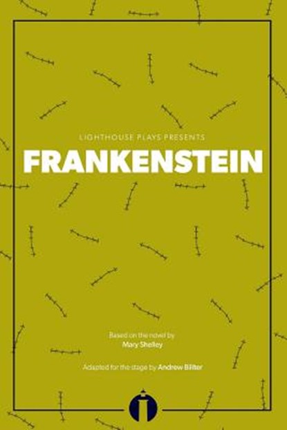 Frankenstein: (Lighthouse Plays), Mary Shelley - Paperback - 9780997408423