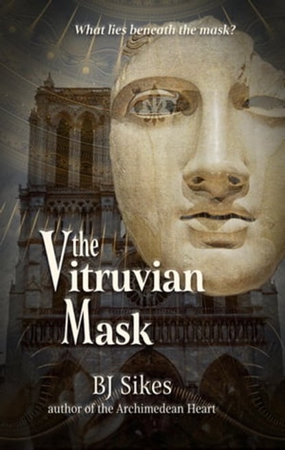 The Vitruvian Mask, BJ Sikes - Ebook - 9780997437560