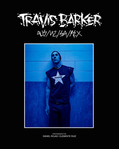 Travis Barker: Aus/Nz/Sa/MX, Travis Barker - Gebonden - 9780997448252