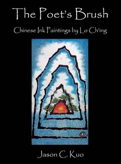 The Poet's Brush, KUO,  Jason C. - Gebonden - 9780997496246