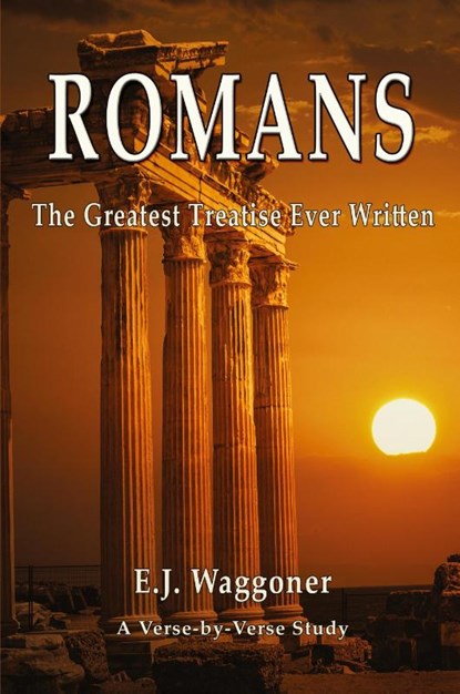 Romans, Ellet J. Waggoner - Paperback - 9780997512250