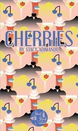Cherries - ADIMANDO,  Stacy - 9780997532104
