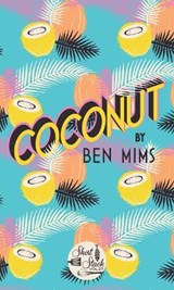 Coconut - MIMS,  Ben - 9780997532173