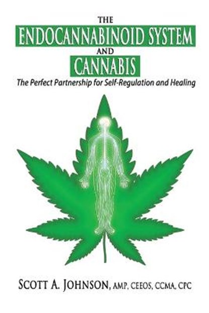 The Endocannabinoid System and Cannabis, Scott a Johnson - Paperback - 9780997548754