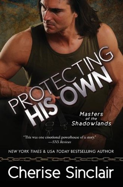 Protecting His Own, Cherise Sinclair - Paperback - 9780997552911